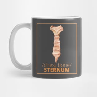 STERNUM /chest bone/ T-SHIRT Mug